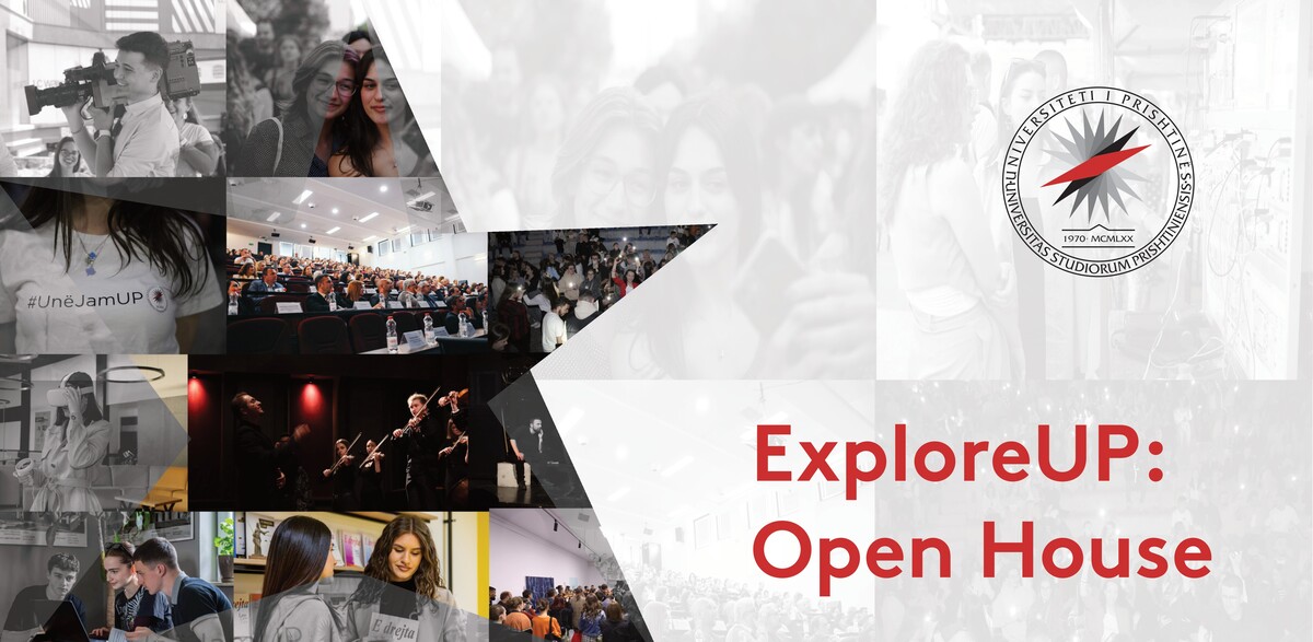  Universiteti i Prishtinës, në kuadër të Universitetit Veror Ndërkombëtar të Prishtinës, organizon ngjarjen ExploreUP: Open House! 